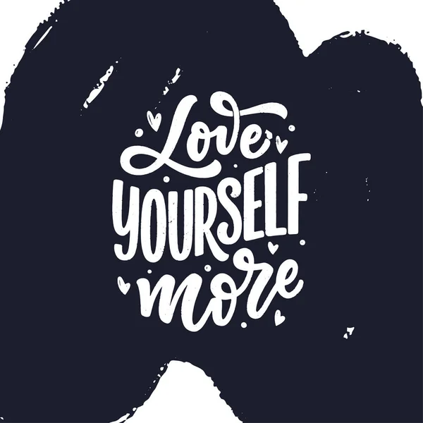 Love yourself lettering slogan. Funny quote for blog, poster and print design. Modern calligraphy text about self care. — Stock Vector