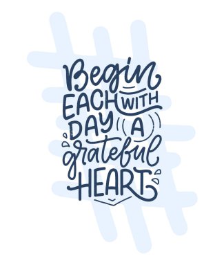 Minnettarlıkla ilgili el yazması alıntılar. Baskı ve poster tasarımı için havalı bir ifade. İlham verici bir slogan. Vektör