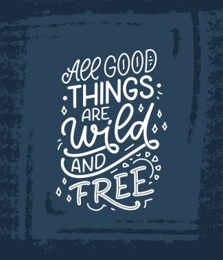 Dağlarla ilgili alıntılı bir poster. Slogan olarak. Baskı tasarımı için motive edici bir ifade. Vektör