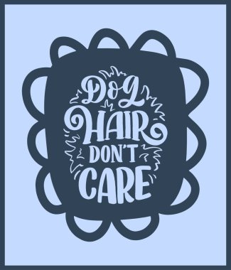 Komik ifadeli vektör illüstrasyonu. Köpekler hakkında elle çizilmiş ilham verici bir alıntı. Poster, tişört, kart, davetiye, etiket.