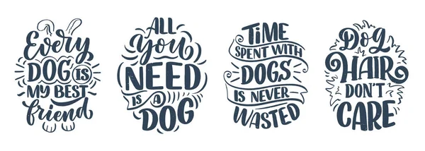 Vector Illustration Funny Phrases Hand Drawn Inspirational Quotes Dogs Lettering — Stock Vector