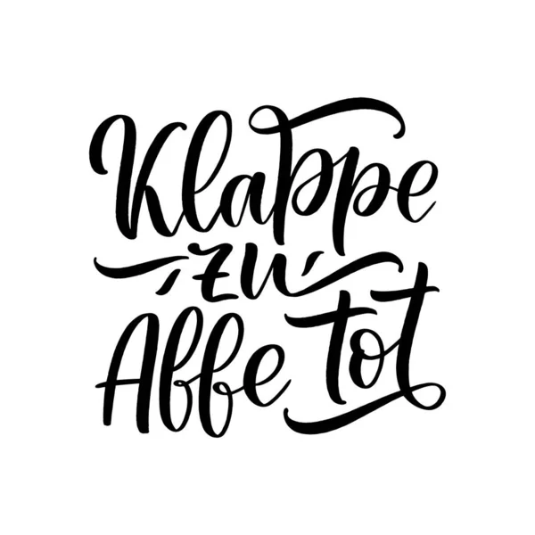 Hand Drawn Motivation Lettering Quote German Lets End Inspiration Slogan — Stock Vector
