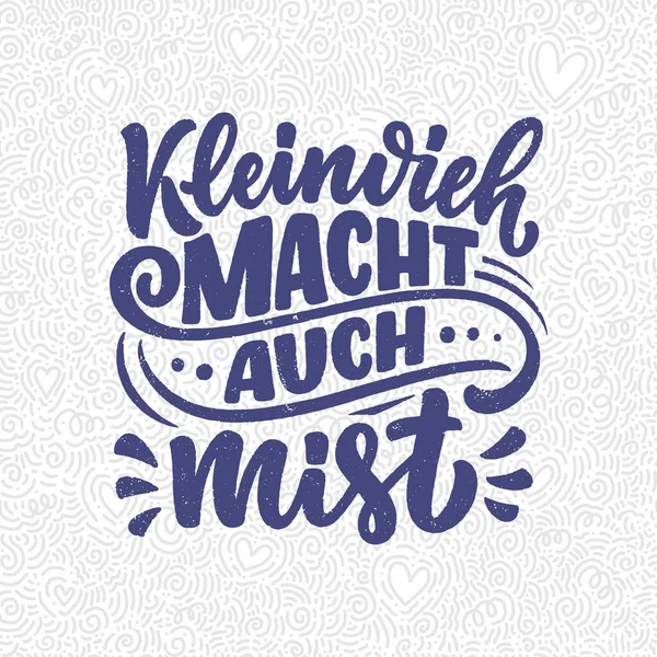 Motivação Desenhada Mão Lettering Quote Alemão Pequenas Quantidades Somam Algo — Vetor de Stock
