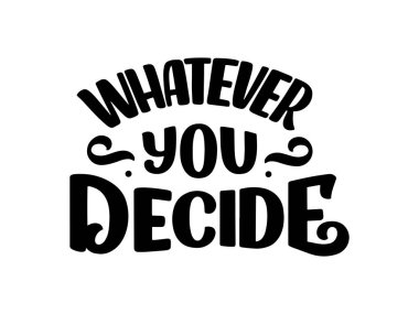 El çizimi motivasyon harfleri modern kaligrafi tarzında. Baskı ve poster tasarımı için ilham sloganı. Vektör illüstrasyonu