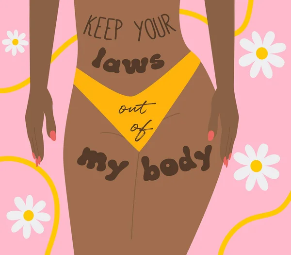 Keep Your Laws Out Body Human Rights Female Body Vector — Stockvektor