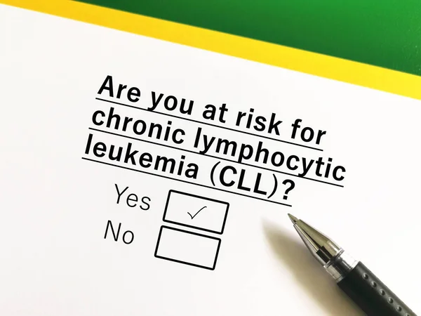One person is answering question about cancer risk. He is at risk for chronic lymphocytic leukemia CLL.