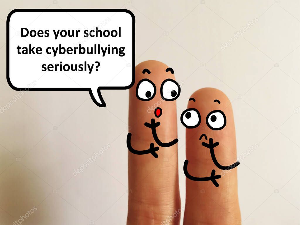 Two fingers are decorated as two person. They are discussing about cyber bullying. One of them is asking another if his school take cyber bullying seriously.