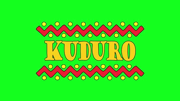 Kuduro Afrikanischen Musikstil Farbvideo Animationstext Auf Grünem Hintergrund Chroma Taste — Stockvideo