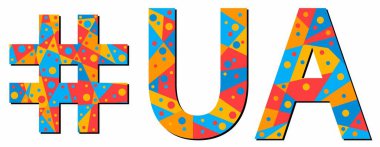 Bir etiket. Mozaik yalıtılmış metin. Üçgen, çokgen ve baloncuk parçalarından mektuplar. # UA, Ukrayna 'nın basım, giysi, tişört, poster, afiş ve el ilanlarının kısaltmasıdır. Stok vektör resmi.