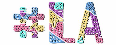 Los Angeles Etiketi. Çok renkli parlak yalıtım eğrileri karalama harfleri. Hashtag # LA, ABD 'nin Louisiana eyaletinin sosyal ağ, web kaynakları, mobil uygulamalar için kısaltmasıdır..