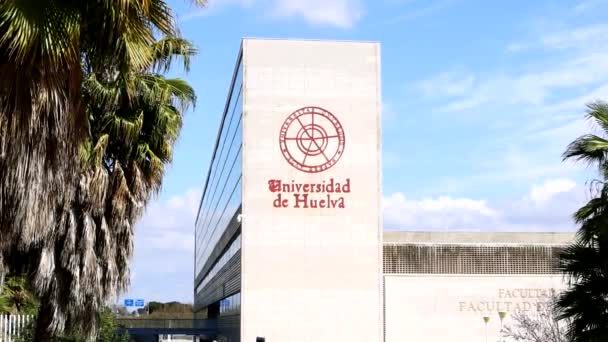 Huelva España Marzo 2022 Edificio Principal Universidad Huelva Andalucía España — Vídeos de Stock