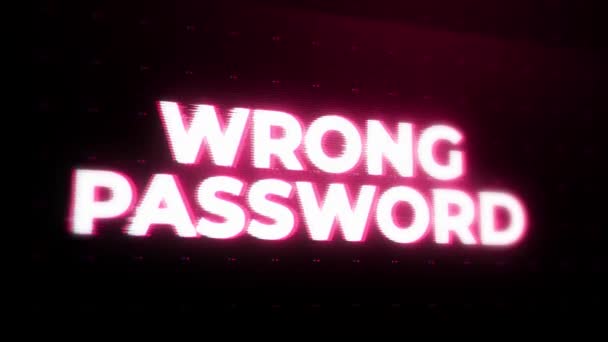 Avviso Avviso Password Errata Messaggio Errore Lampeggiante Sullo Schermo Crash — Video Stock