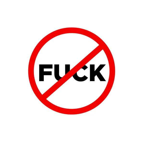 Fuck Prohibited Here Icon Fucking Banned Here Vector Icon — 图库矢量图片