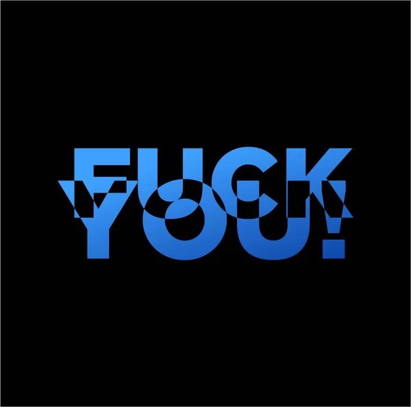 Fuck You Typography Unit Fuck You Vector Lettering — Stock Vector