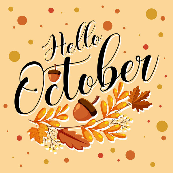 Hello October with ornate of autumn leaves illustration