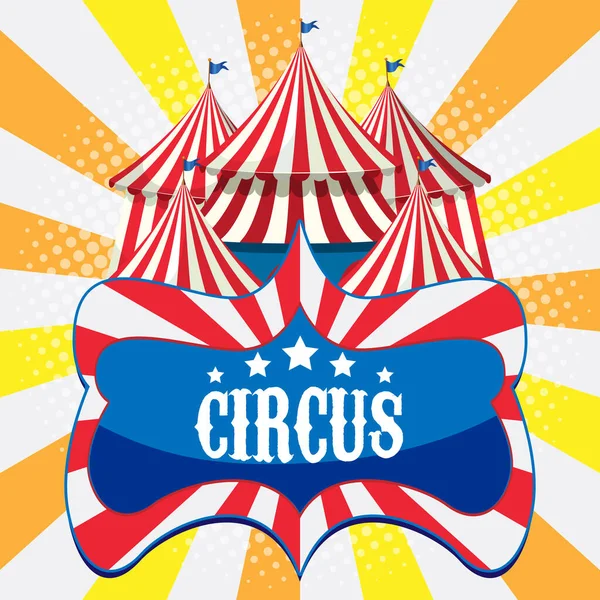 Circus Banner Design Circus Dome Illustration — Stock Vector