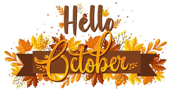 Hello October with ornate of autumn leaves illustration