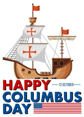 Gemi ve Amerikan bayrağı illüstrasyonlu mutlu Columbus bayrağı