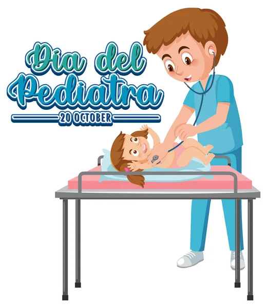 Dia Del Pediatra Tekst Met Cartoon Karakter Illustratie — Stockvector