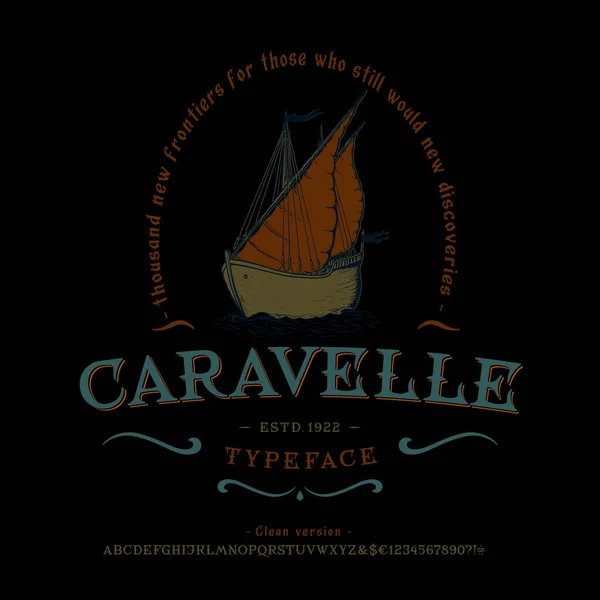 Carattere Caravelle. Vecchia etichetta, logo. Design vintage — Vettoriale Stock