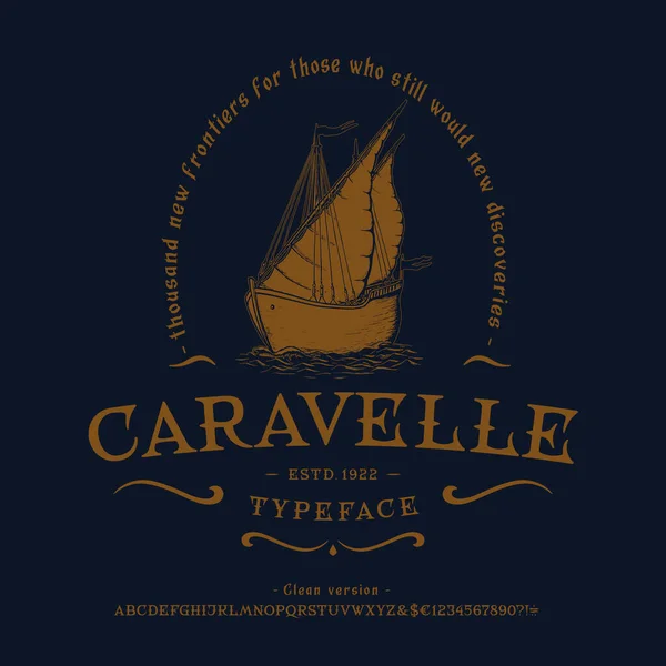 Betűtípus Caravelle. Régi címke, logó. Szüreti tervezés — Stock Vector