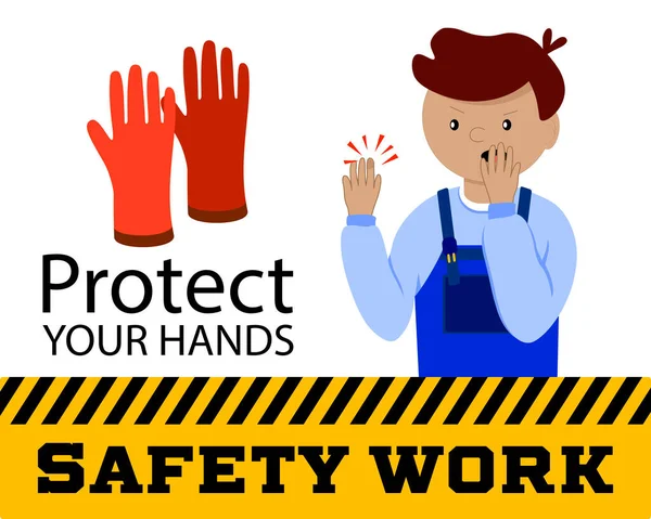 Segurança em primeiro lugar, saúde. Protege as mãos. Trabalho de segurança do cartaz — Vetor de Stock
